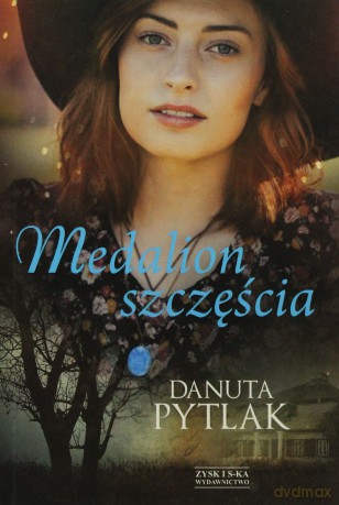 Medalion szczęścia - Danuta Pytlak [KSIĄŻKA]