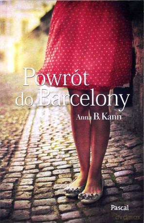 Powrót do Barcelony - Anna B. Kann [KSIĄŻKA]