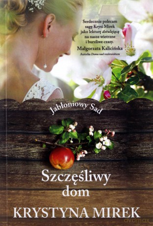 Szczęśliwy dom - Krystyna Mirek [KSIĄŻKA]