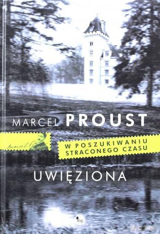 Uwięziona - Marcel Proust (twarda) [KSIĄŻKA]