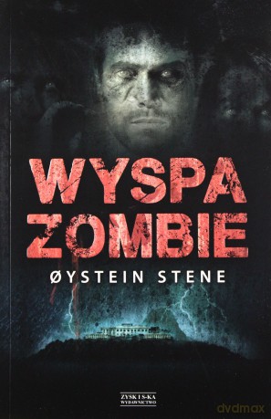 Wyspa zombie - Oystein Stene [KSIĄŻKA]