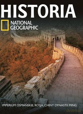 Historia National Geographic (Tom 24). Imperium Osmańskie, Rosja, Chiny dynastii Ming (twarda) [KSIĄŻKA]