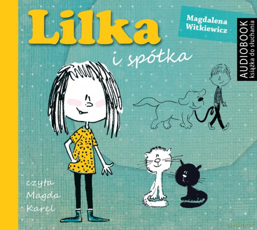Lilka i spółka - Magdalena Witkiewicz [AUDIOBOOK] [CD-MP3]