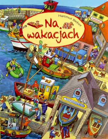 Na wakacjach - Hartmut Bieber (twarda) [KSIĄŻKA]