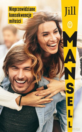 Nieprzewidziane konsekwencje miłości - Jill Mansell [KSIĄŻKA]