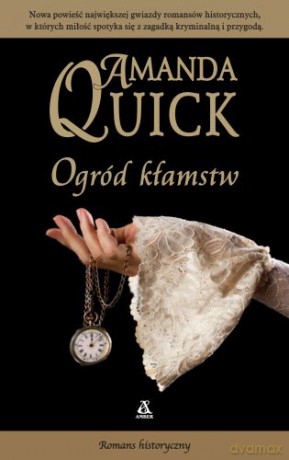 Ogród kłamstw - Amanda Quick [KSIĄŻKA]