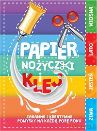 Papier, nożyczki, klej - Piotr Pękala. Magdalena Foltyniak [KSIĄŻKA]
