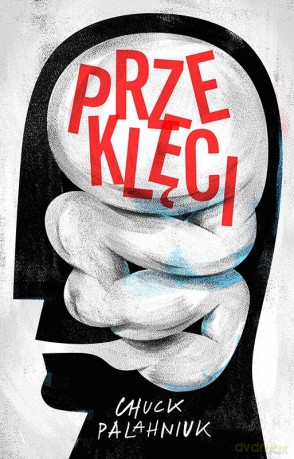 Przeklęci - Chuck Palahniuk [KSIĄŻKA]