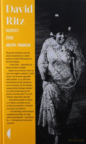 Respect. Życie Arethy Franklin - David Ritz (twarda) [KSIĄŻKA]