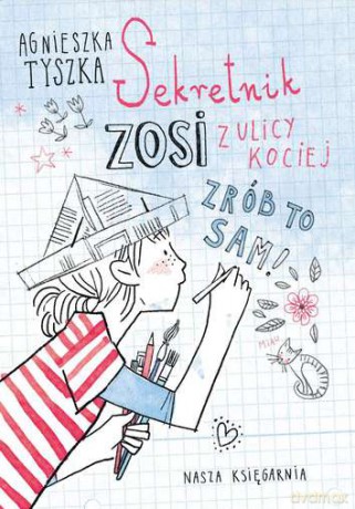 Sekretnik Zosi z ulicy Kociej - Agnieszka Tyszka [KSIĄŻKA]