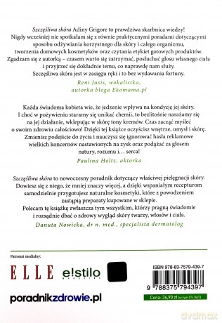 Szczęśliwa skóra. Naturalny program domowej ekopielęgnacji - Adina Grigore [KSIĄŻKA]