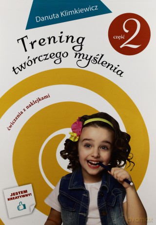 Trening twórczego myślenia część 2 - Danuta Klimkiewicz [KSIĄŻKA]