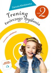 Trening twórczego myślenia część 2 - Danuta Klimkiewicz [KSIĄŻKA]