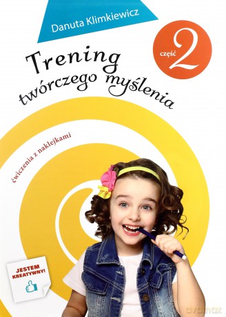 Trening twórczego myślenia część 2 - Danuta Klimkiewicz [KSIĄŻKA]