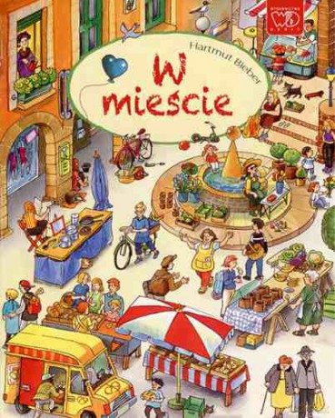 W mieście - Hartmut Bieber (twarda) [KSIĄŻKA]