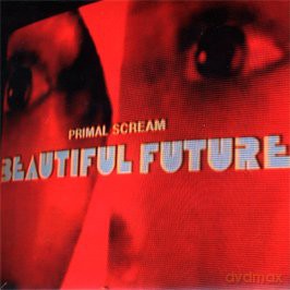 Primal Scream (Amazon): Beautiful Future [CD]