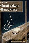 Klimat szkoły, klimat klasy - Petlak Erich [KSIĄŻKA]