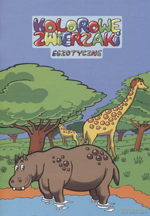 Kolorowe zwierzaki. Egzotyczne [KSIĄŻKA]