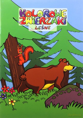 Kolorowe zwierzaki. Leśne [KSIĄŻKA]