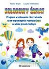 Kolorowy świat. Program wychowania i kształcenia oraz wspomagania rozwoju dzieci w wieku przedszkolnym. - Lucyna Klimkowska, Iwona Wąsik [KSIĄŻKA]