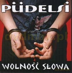Pudelsi: Wolność Słowa [CD]