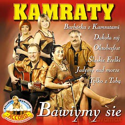 Kamraty: Bawiymy Sie [CD]