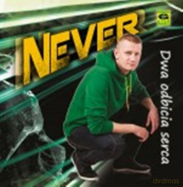 Never: Dwa Odbicia Serca [CD]