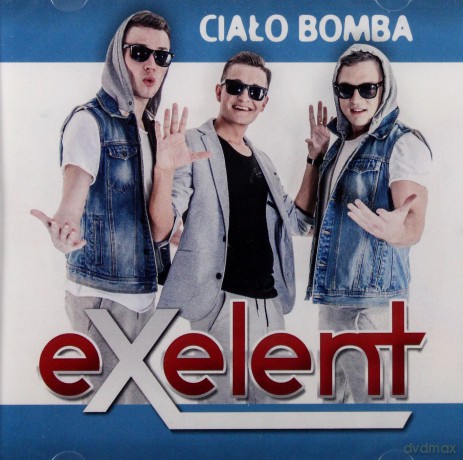 Exelent: Ciało Bomba [CD]