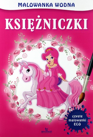 Księżniczki. Malowanka wodna [KSIĄŻKA]