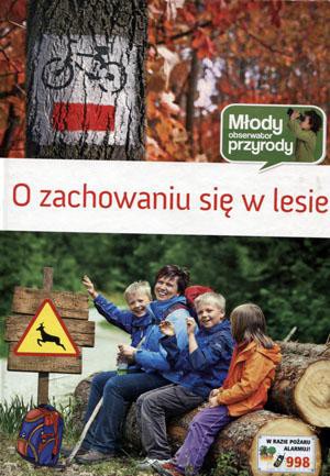 O zachowaniu się w lesie (twarda) [KSIĄŻKA]