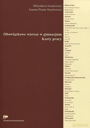 Obowiązkowe wiersze w gimnazjum. Karty pracy. - Joanna Piasta-Siechowicz, Mirosława Iwasiewicz [KSIĄŻKA]