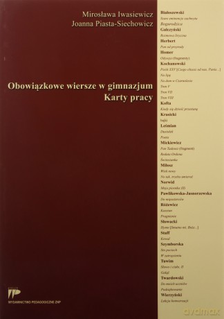 Obowiązkowe wiersze w gimnazjum. Karty pracy. - Joanna Piasta-Siechowicz, Mirosława Iwasiewicz [KSIĄŻKA]