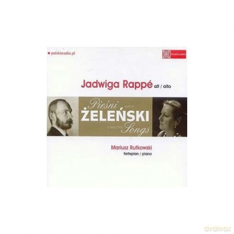 Jadwiga Rappe: Władysław Zieleński - Pieśni [CD]