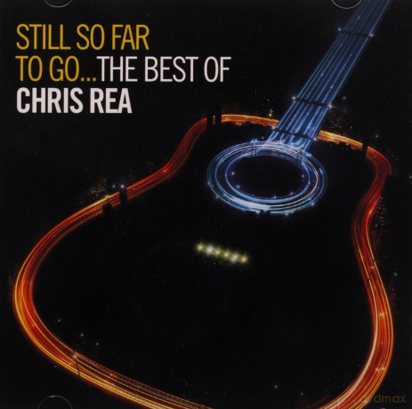Chris Rea: Still So Far To Go: The Best Of Chris Rea (Standard Version) [2CD]
