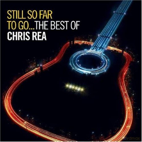Chris Rea: Still So Far To Go: The Best Of Chris Rea (Limited Edition) (digipack) [2CD]