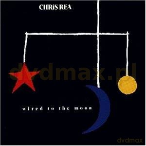 Chris Rea: Wired To The Moon [CD]