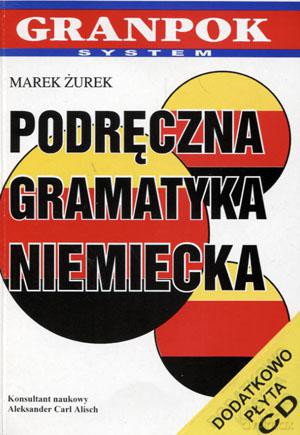 Podręczna gramatyka niemiecka - Marek Żurek [KSIĄŻKA]+[CD]