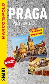 Praga Przewodnik smart Perfekcyjne dni [KSIĄŻKA]