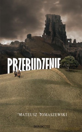 Przebudzenie - Mateusz Tomaszewski [KSIĄŻKA]