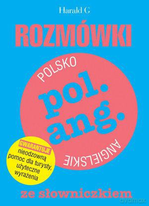 Rozmówki polsko-angielskie ze słowniczkiem - Sylwia Twardo, Izabella Jastrzębska-Okoń [KSIĄŻKA]