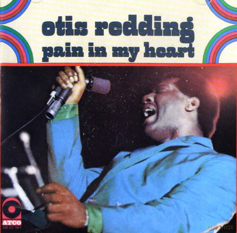 Otis Redding: Pain In My Heart [CD]