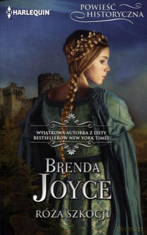 Róża Szkocji - Brenda Joyce [KSIĄŻKA]