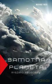 Samotna planeta - Ryszard Prościński [KSIĄŻKA]