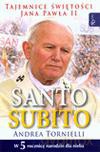Santo subito. Tajemnice świętości Jana Pawła II. - Andrea Tornielli (twarda) [KSIĄŻKA]