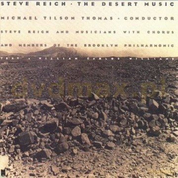 Steve Reich: The Desert Music [CD]