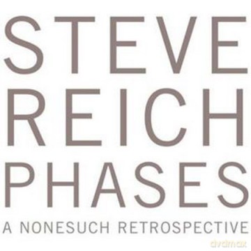 Steve Reich: Phases [5CD]