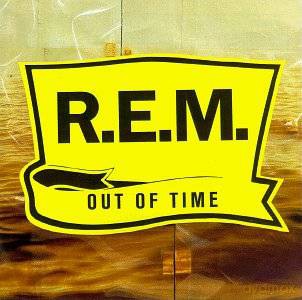 R.E.M.: Out Of Time [CD]