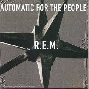 R.E.M.: Automatic For The People [CD]