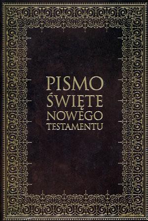 Pismo Święte Nowego Testamentu (twarda) [KSIĄŻKA]