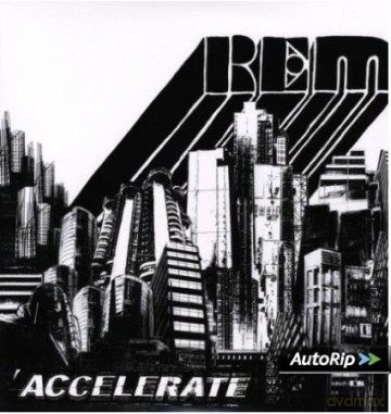 R.E.M.: Accelerate [2xWinyl]+[CD]
